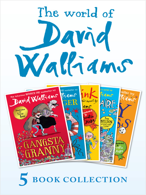 Title details for The World of David Walliams 5 Book Collection (The Boy in the Dress, Mr Stink, Billionaire Boy, Gangsta Granny, Ratburger) by David Walliams - Wait list